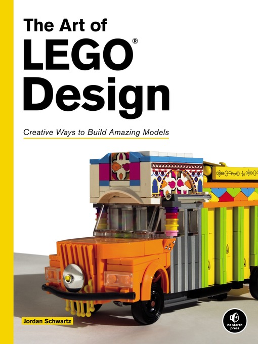 Title details for The Art of LEGO Design by Jordan Schwartz - Available